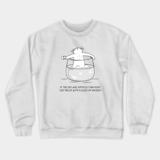 A whiskey glass to make the day pass with lyric Crewneck Sweatshirt